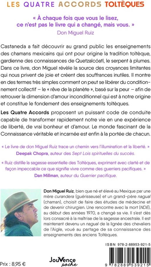 Quatrième de couverture de « LES QUATRE ACCORDS TOLTEQUES - LA VOIE DE LA LIBERTE PERSONNELLE »