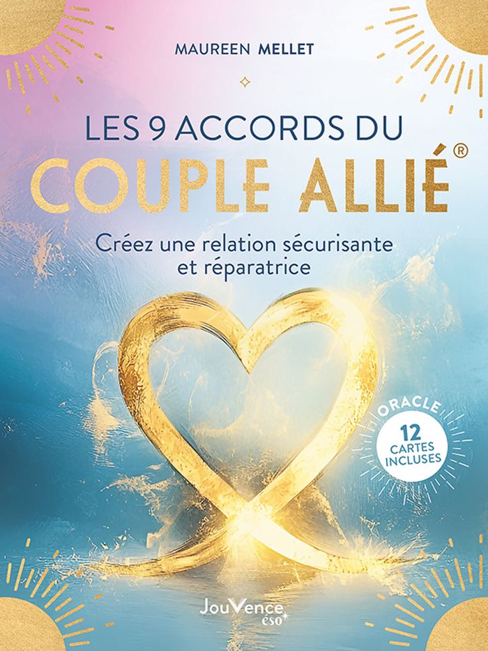 Couverture du livre « Les 9 accords du couple allié : créez une relation sécurisante et réparatrice », librairie Les Contes Infusés à Corte