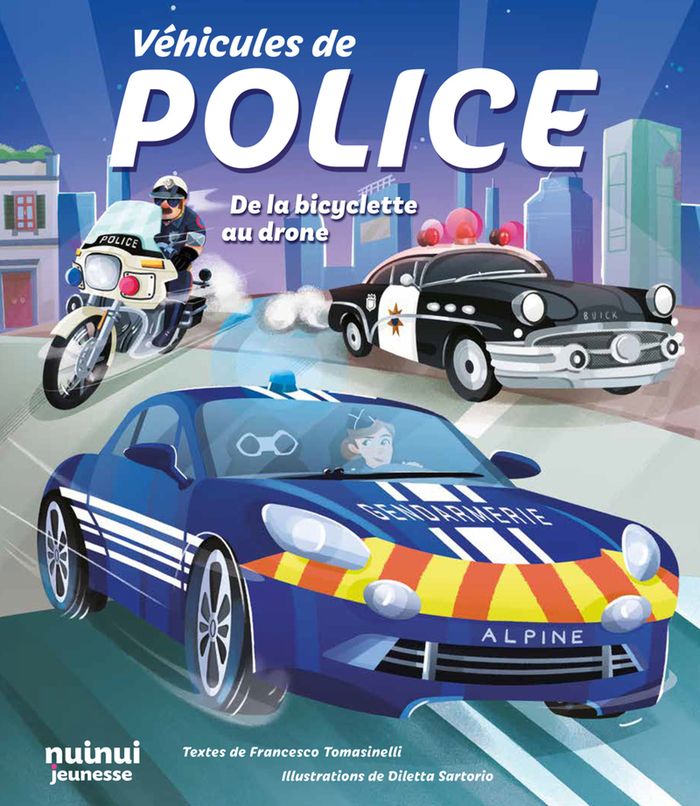 Couverture du livre « Véhicules de police : de la bicyclette au drone » de Francesco Tomasinelli, librairie Les Contes Infusés à Corte