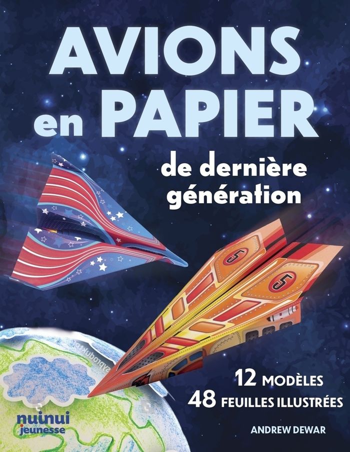 Couverture du livre « Avions en papier de dernière génération » de Andrew Dewar, librairie Les Contes Infusés à Corte