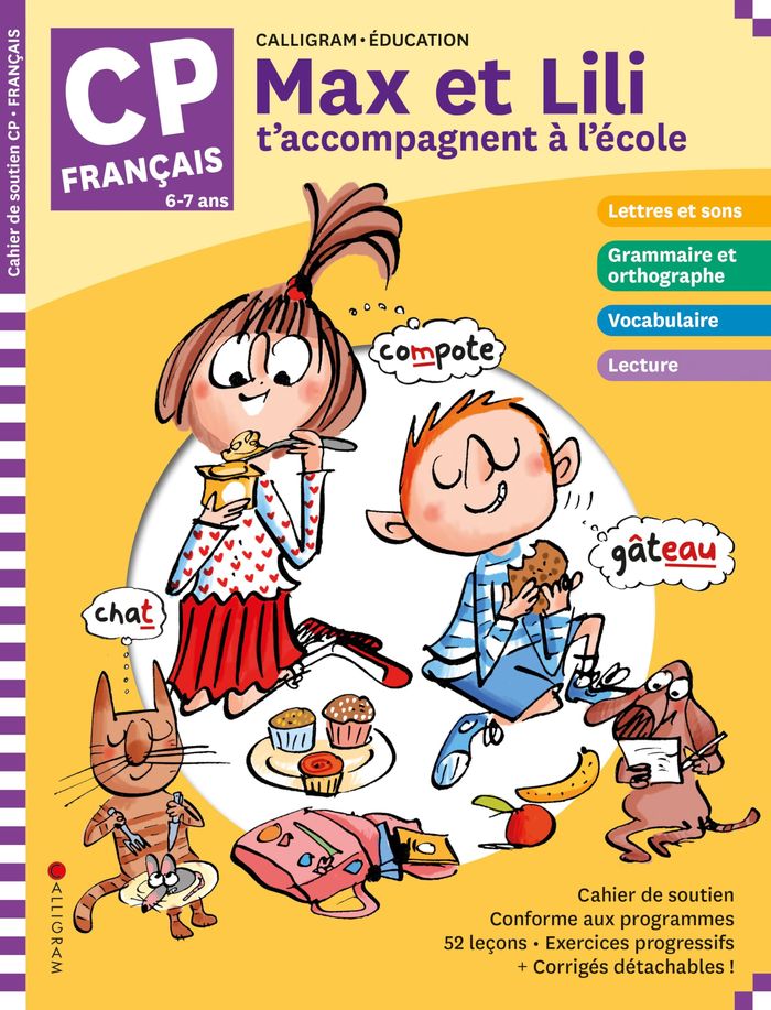 Couverture du livre « MAX ET LILI T'ACCOMPAGNENT A L'ECOLE EN CP / FRANCAIS » de De Saint Mars/bloch, librairie Les Contes Infusés à Corte