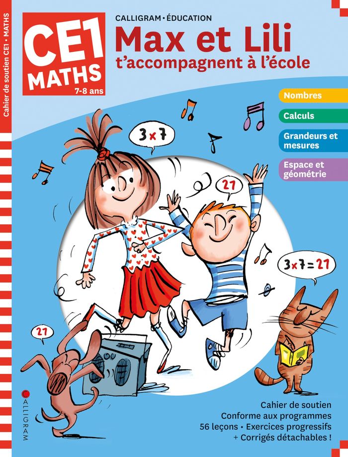 Couverture du livre « MAX ET LILI T'ACCOMPAGNENT A L'ECOLE EN CE1 / MATHS » de De Saint Mars/bloch, librairie Les Contes Infusés à Corte
