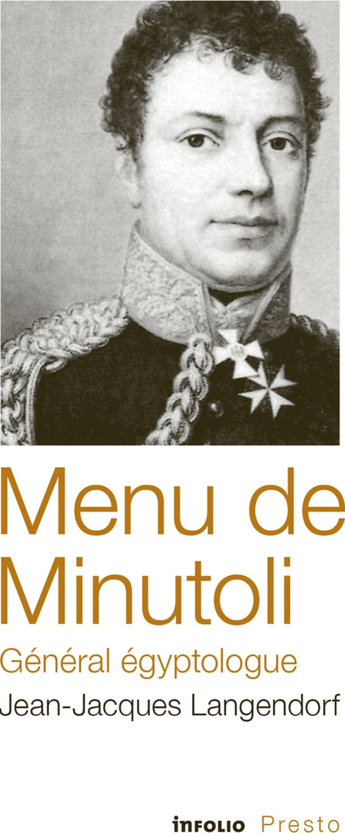 Couverture du livre « Menu de Minutoli, général égyptologue » de Jean-Jacques Langendorf, librairie Les Contes Infusés à Corte