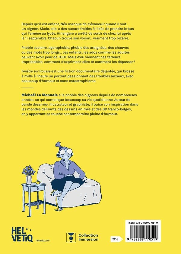 Quatrième de couverture de « Fenêtre sur frousse : plongez dans le monde des phobies »