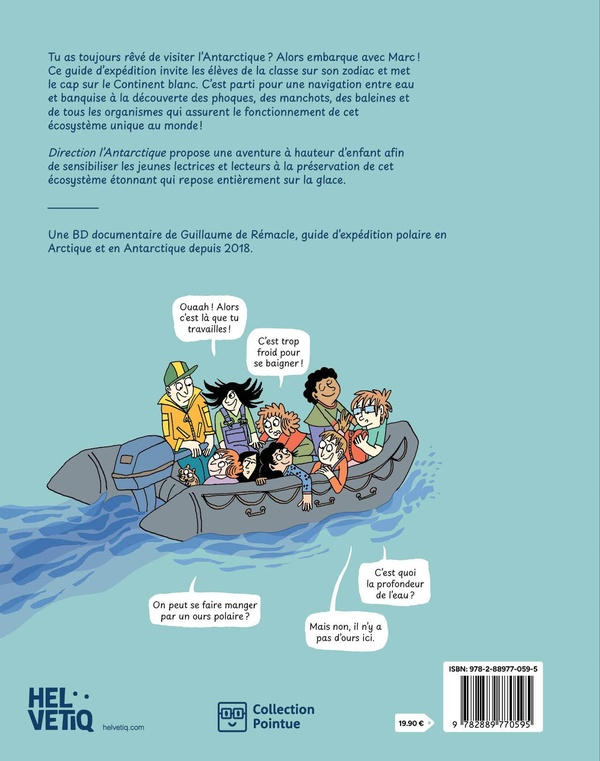 Quatrième de couverture de « Direction l'Antarctique : le continent de glace qui bouillonne de vie »