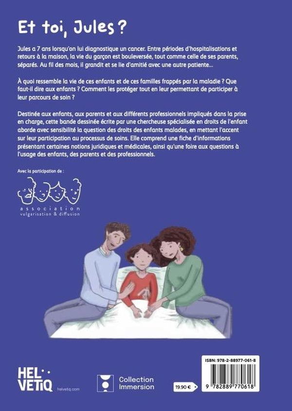 Quatrième de couverture de « ET TOI, JULES ? - LES DROITS DES ENFANTS MALADES »