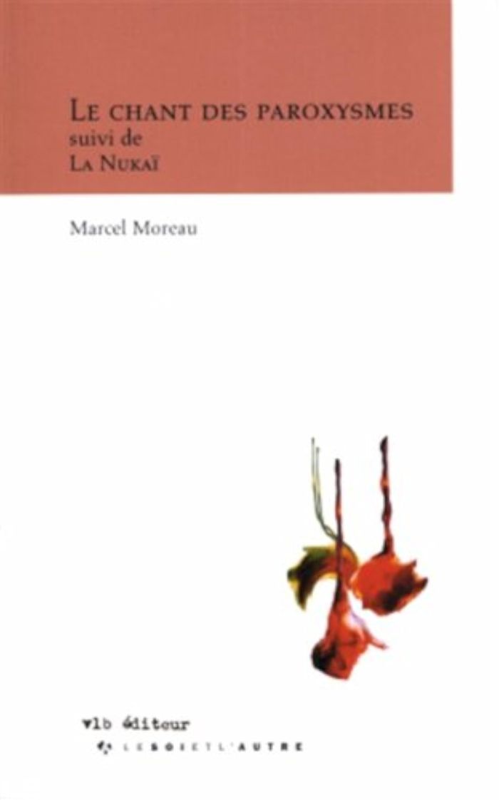 Couverture du livre « LE CHANT DES PAROXYSMES », librairie Les Contes Infusés à Corte