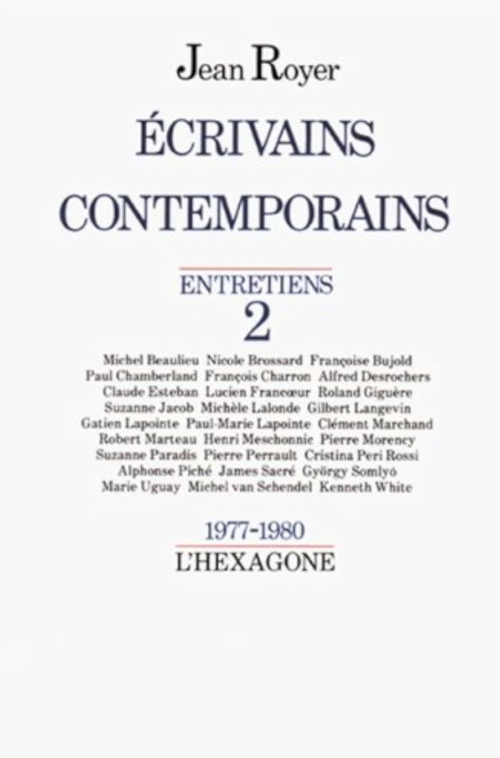 Couverture du livre « ECRIVAINS CONTEMPORAINS - T02 - ECRIVAINS CONTEMPORAINS - ENTRETIENS - VOL02 - 1977-1980 » de Jean Royer, librairie Les Contes Infusés à Corte