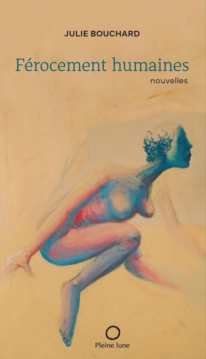 Couverture du livre « FEROCEMENT HUMAINES », librairie Les Contes Infusés à Corte