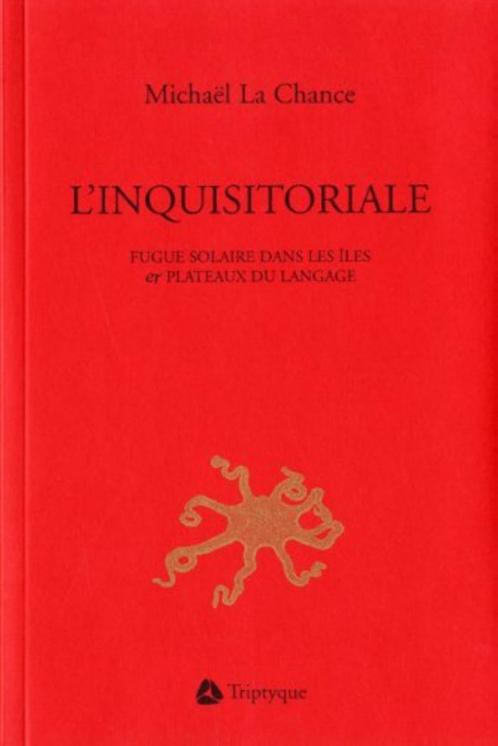 Couverture du livre « L INQUISITORIALE FUGUE SOLAIRE DANS LES ILES DU LANGA » de La Chance Michael, librairie Les Contes Infusés à Corte