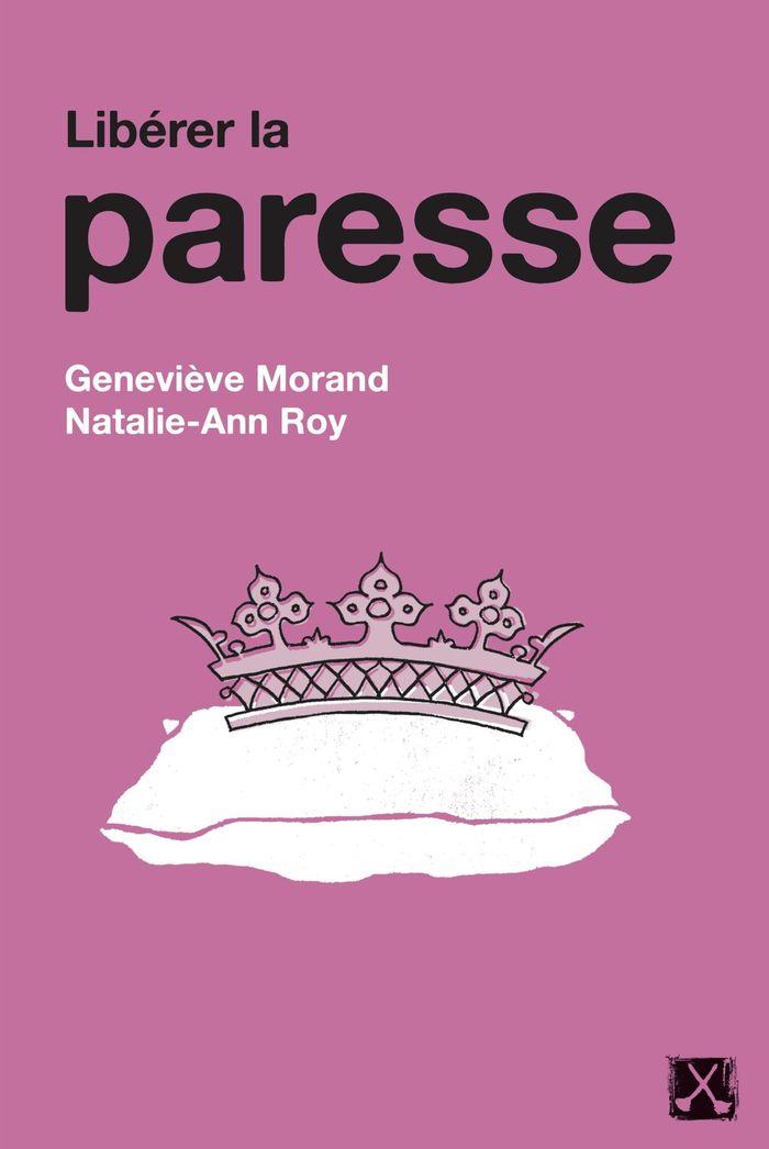 Couverture du livre « Libérer la paresse », librairie Les Contes Infusés à Corte