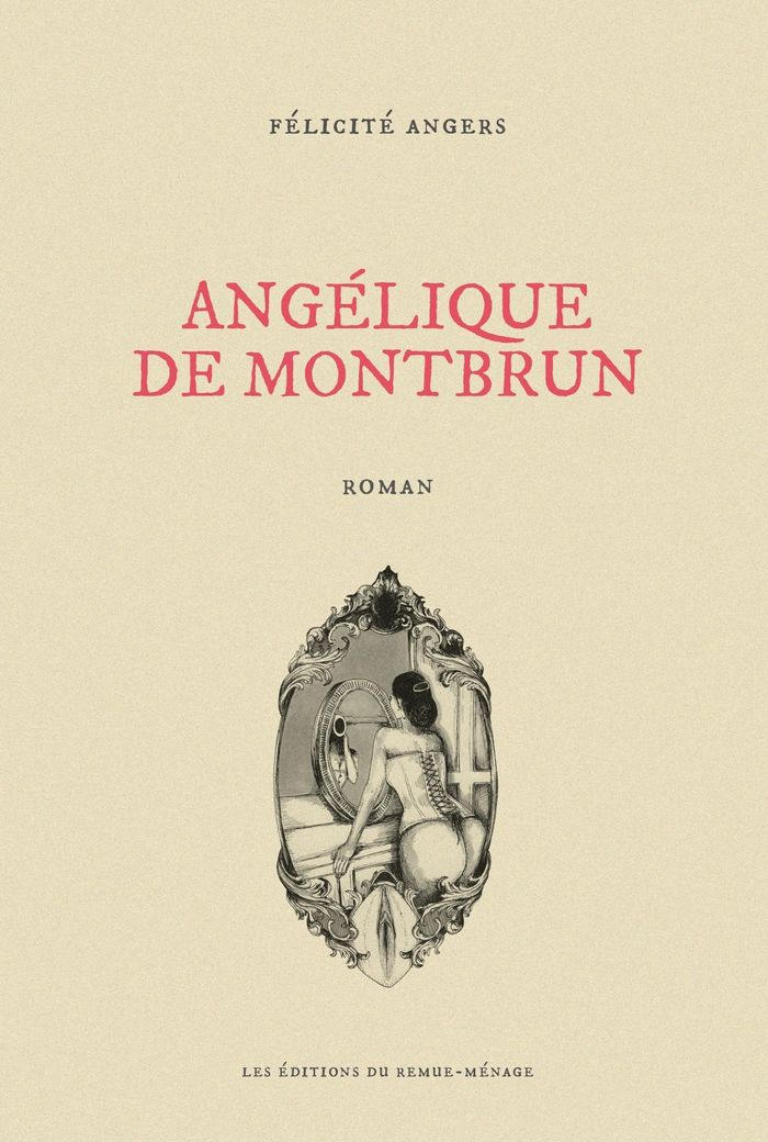 Couverture du livre « Angélique de Montbrun : roman » de Félicité Angers, librairie Les Contes Infusés à Corte
