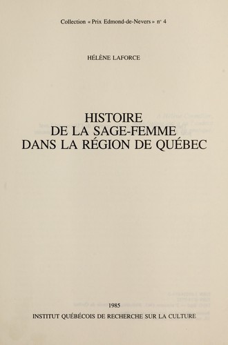Couverture du livre « HISTOIRE DE LA SAGE FEMME DANS LA REGION DE QUEBEC » de Helene Laforce, librairie Les Contes Infusés à Corte