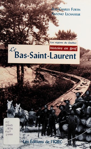 Couverture du livre « LE BAS-SAINT-LAURENT », librairie Les Contes Infusés à Corte