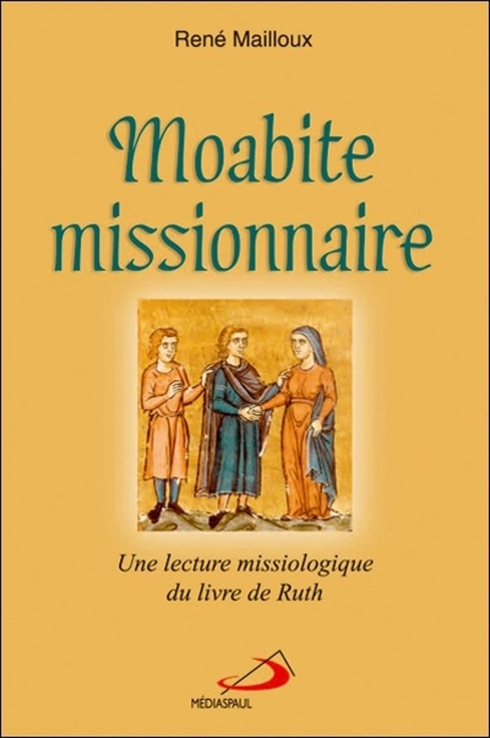 Couverture du livre « MOABITE MISSIONNAIRE », librairie Les Contes Infusés à Corte