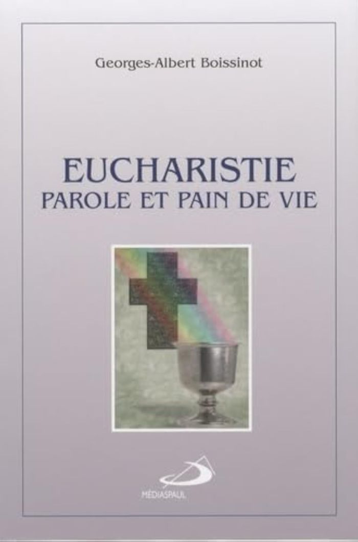 Couverture du livre « EUCHARISTIE PAROLE ET PAIN DE VIE », librairie Les Contes Infusés à Corte