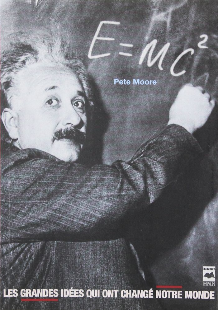 Couverture du livre « E = MC2 LES GRANDES IDEES QUI ONT CHANGE », librairie Les Contes Infusés à Corte
