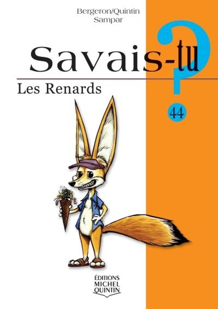Couverture du livre « SAVAIS-TU ? LES RENARDS (NOIR ET BLANC) » de Bergeron Alain M., librairie Les Contes Infusés à Corte