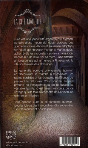 Quatrième de couverture de « L'ELFE DE LUNE - T01 - LA CITE MAUDITE »