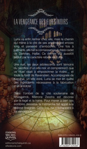 Quatrième de couverture de « L'ELFE DE LUNE - T02 - LA VENGEANCE DES ELFES NOIRS »