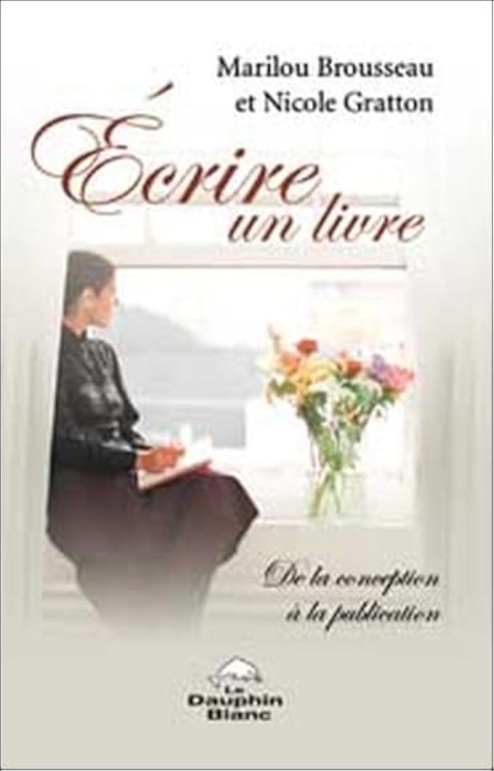 Couverture du livre « ECRIRE UN LIVRE » de Brousseau/gratton, librairie Les Contes Infusés à Corte