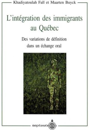 Couverture du livre « L'INTEGRATION DES IMMIGRANTS AU QUEBEC », librairie Les Contes Infusés à Corte