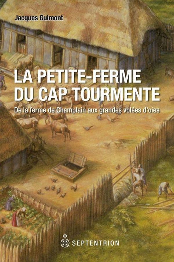 Couverture du livre « LA PETITE FERME DU CAP TOURMENTE » de J Guimont, librairie Les Contes Infusés à Corte