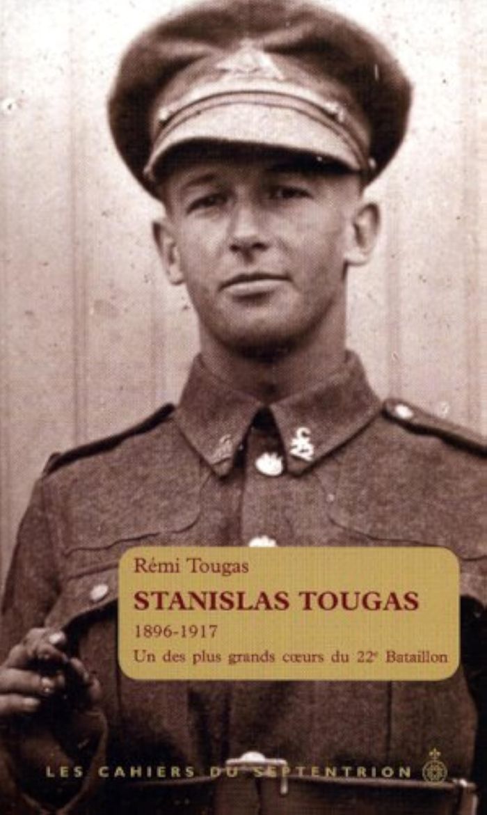 Couverture du livre « STANISLAS TOUGAS L UN DES PLUS GRANDS COEURS DU 22 E BATAILLON » de Remi Tougas, librairie Les Contes Infusés à Corte
