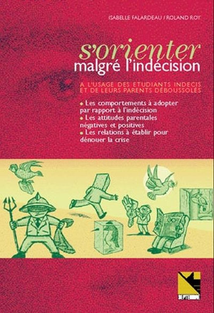 Couverture du livre « S'ORIENTER MALGRE L'INDECISION » de Isabelle Falardeau, librairie Les Contes Infusés à Corte
