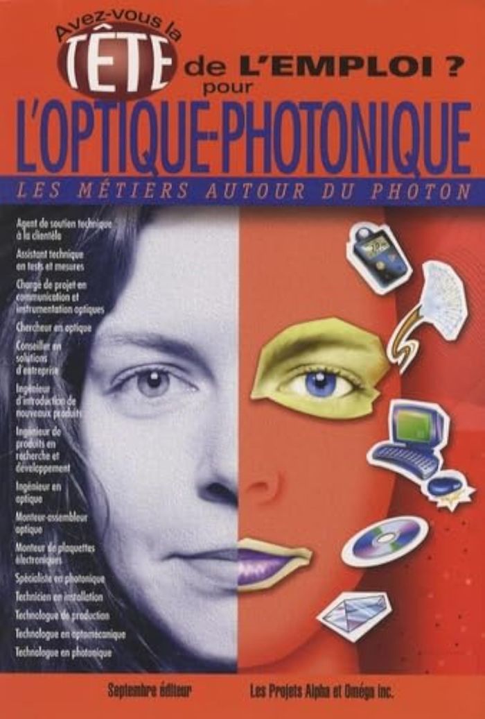 Couverture du livre « AVEZ VOUS LA TETE DE L EMPLOI POUR L OPTIQUE PHOTONIQUE », librairie Les Contes Infusés à Corte