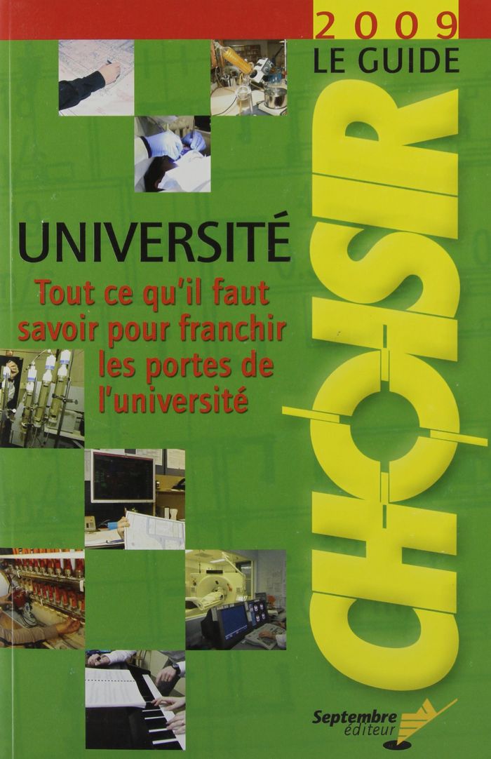 Couverture du livre « GUIDE CHOISIR UNVERSITE 2009 » de Xxx, librairie Les Contes Infusés à Corte