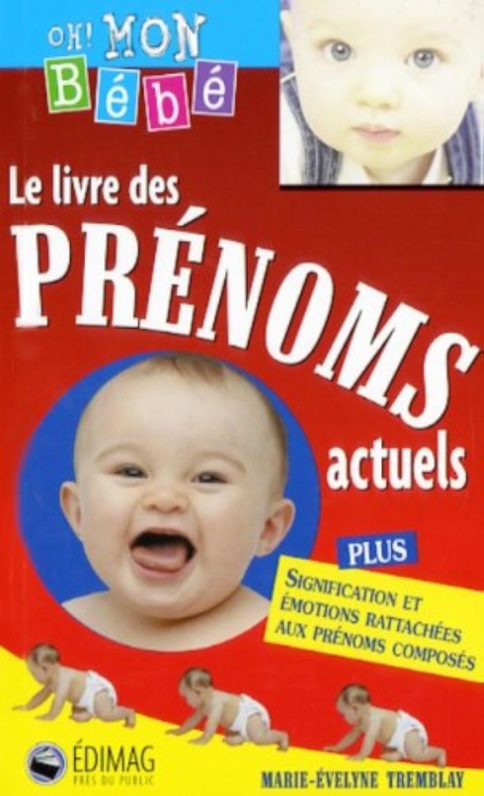 Couverture du livre « LE LIVRE DES PRENOMS ACTUELS » de Tremblay Marie Evely, librairie Les Contes Infusés à Corte