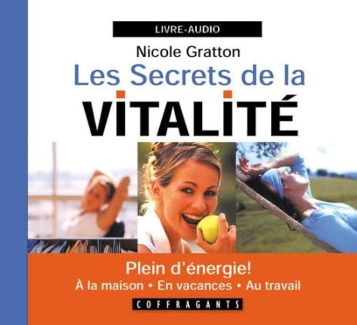 Couverture du livre « LES SECRETS DE LA VITALITE » de Gratton, librairie Les Contes Infusés à Corte