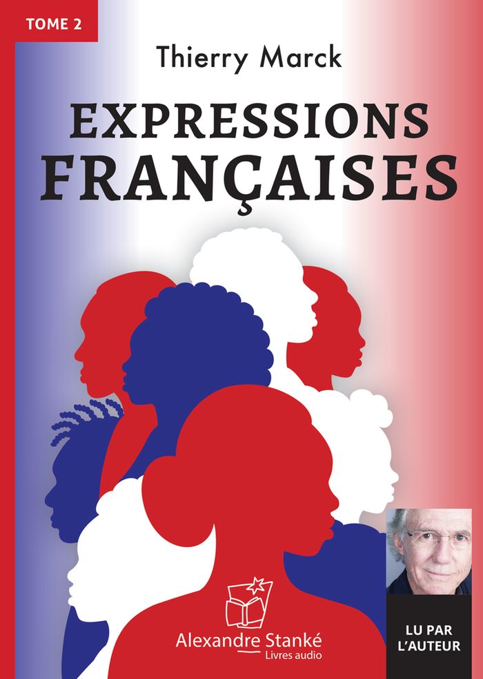 Couverture du livre « EXPRESSIONS FRANCAISES - TOME 2 », librairie Les Contes Infusés à Corte