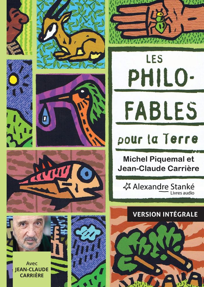 Couverture du livre « LES PHILO-FABLES POUR LA TERRE : VERSION INTEGRALE » de Piquemal Michel, librairie Les Contes Infusés à Corte