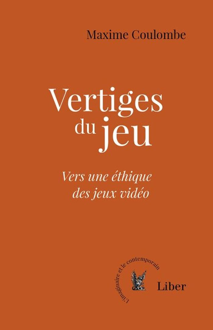 Couverture du livre « Vertiges du jeu : vers une éthique des jeux vidéo » de Maxime Coulombe, librairie Les Contes Infusés à Corte