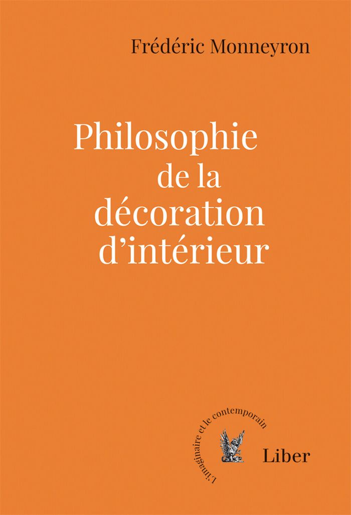 Couverture du livre « Philosophie de la décoration d'intérieur » de Frédéric Monneyron, librairie Les Contes Infusés à Corte