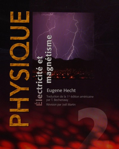 Couverture du livre « PHYSIQUE VOLUME 2 » de Eugene Hecht, librairie Les Contes Infusés à Corte