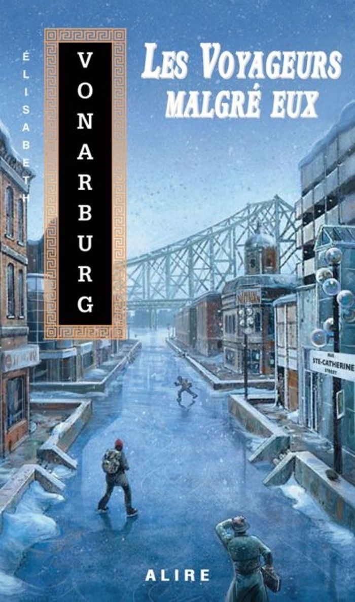 Couverture du livre « LES VOYAGEURS MALGRE EUX » de Elisabeth Vonarburg, librairie Les Contes Infusés à Corte
