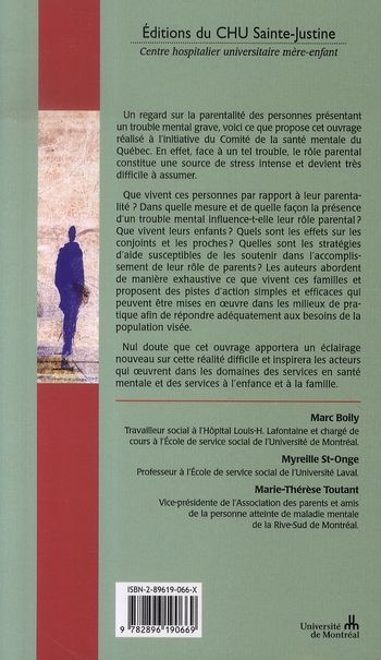 Quatrième de couverture de « AU-DELA DES TROUBLES MENTAUX, LA VIE FAMILIALE - REGARD SUR LA PARENTALITE »
