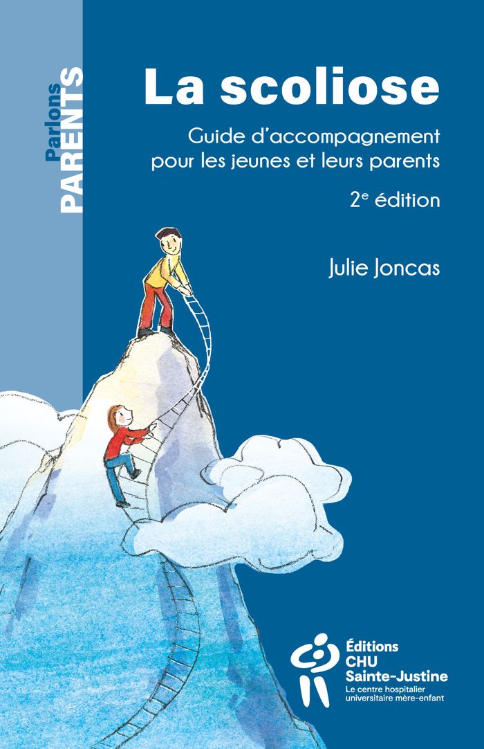 Couverture du livre « La scoliose : guide d'accompagnement pour les jeunes et leurs parents » de Julie Joncas, librairie Les Contes Infusés à Corte