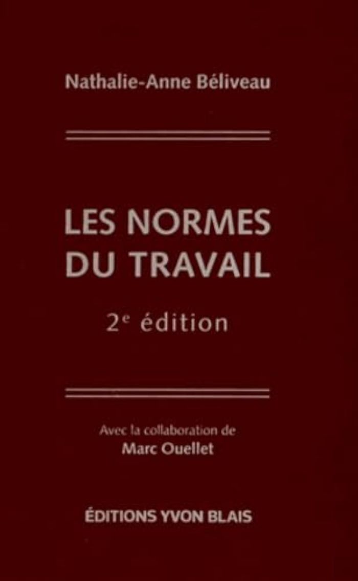 Couverture du livre « LES NORMES DU TRAVAIL » de Nathalie-An Beliveau, librairie Les Contes Infusés à Corte