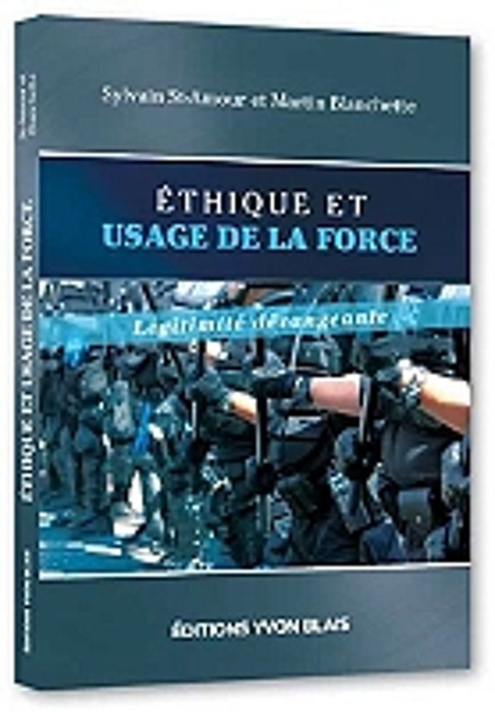 Couverture du livre « ETHIQUE ET USAGE DE LA FORCE : LEGITIMITE DERANGEANTE » de Sylvain St-Amour, librairie Les Contes Infusés à Corte
