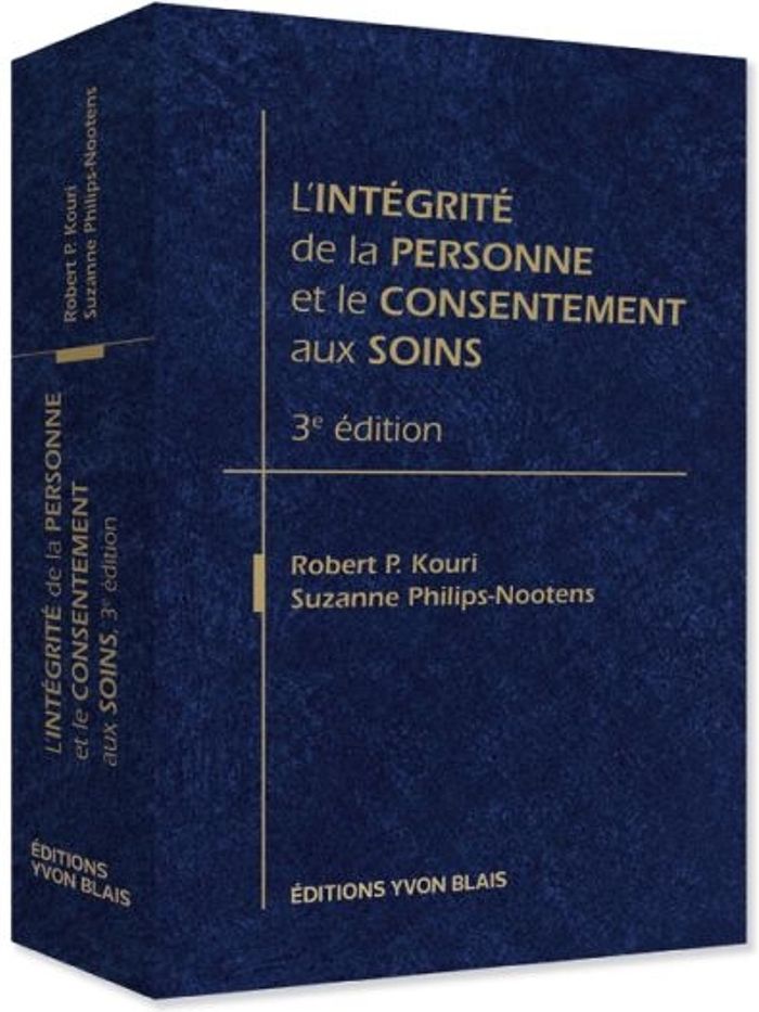 Couverture du livre « L'INTEGRITE DE LA PERSONNE ET LE CONSENTEMENT AUX SOINS » de Kouri Robert B, librairie Les Contes Infusés à Corte