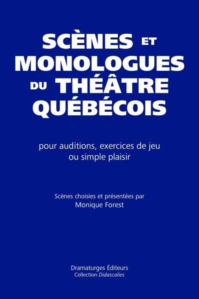 Couverture du livre « SCENES ET MONOLOGUES DU THEATRE QUEBECOIS », librairie Les Contes Infusés à Corte