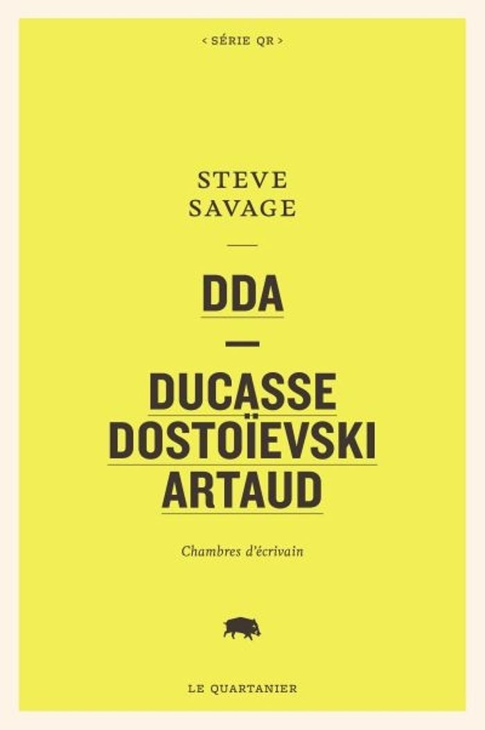 Couverture du livre « DDA DUCASSE, DOSTOIEVSKI, ARTAUD », librairie Les Contes Infusés à Corte