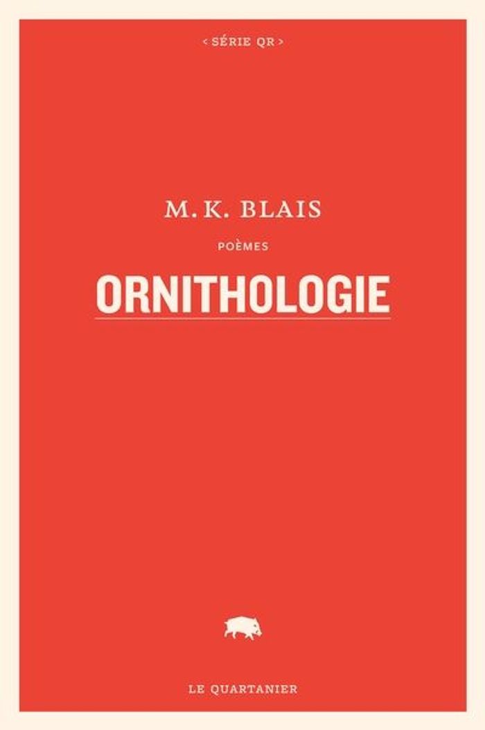 Couverture du livre « ORNITHOLOGIE » de Blais, M.K., librairie Les Contes Infusés à Corte