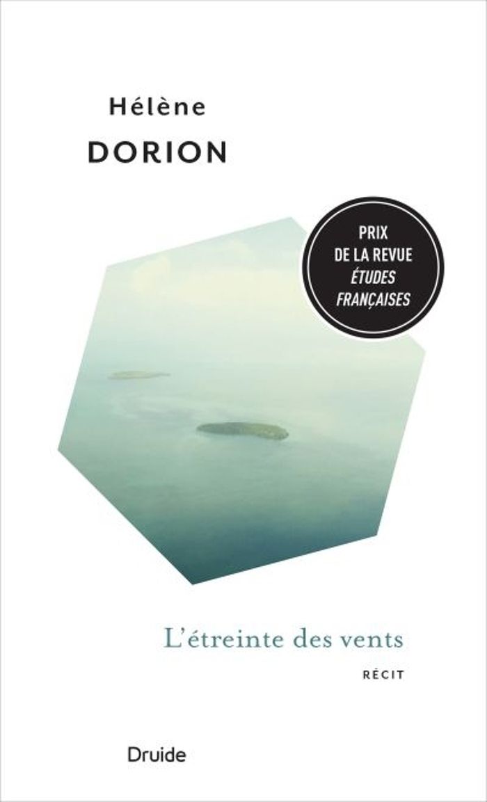Couverture du livre « L'ETREINTE DES VENTS » de Helene Dorion, librairie Les Contes Infusés à Corte
