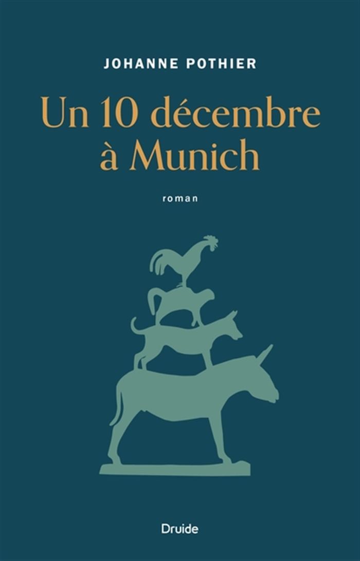Couverture du livre « UN 10 DECEMBRE A MUNICH » de Johanne Pothier, librairie Les Contes Infusés à Corte
