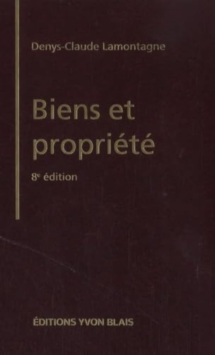Couverture du livre « BIENS ET PROPRIETE, 8E EDITION » de Denys-Cla Lamontagne, librairie Les Contes Infusés à Corte